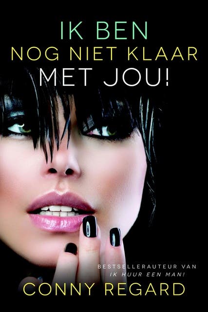 Ik ben nog niet klaar met jou – omslag van het luisterboek van Conny Regard