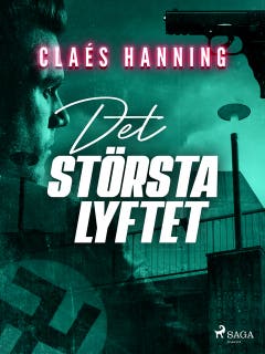 Det största lyftet – omslag till ljudboken av Claés Hanning