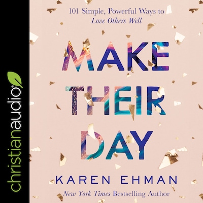 Make Their Day – omslag til lydbogen af Karen Ehman