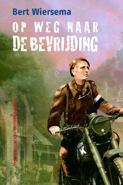 Op weg naar de bevrijding – omslag van het luisterboek van Bert Wiersema