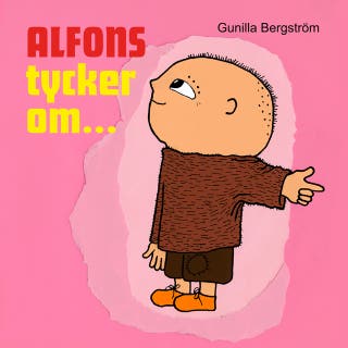 Alfons tycker om …