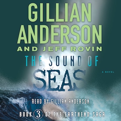 The Sound of Seas – okładka audiobooka, autor Gillian Anderson, Jeff Rovin
