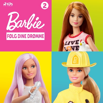 Barbie - Følg dine drømme - Historiesamling 2 – omslag til lydbogen af Mattel