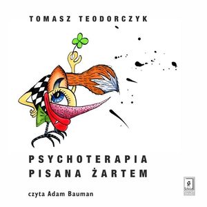 Psychoterapia pisana żartem – okładka audiobooka, autor Tomasz Teodorczyk