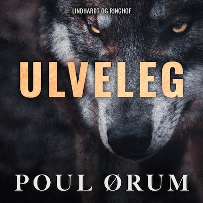 Ulveleg – omslag til lydbogen af Poul Ørum