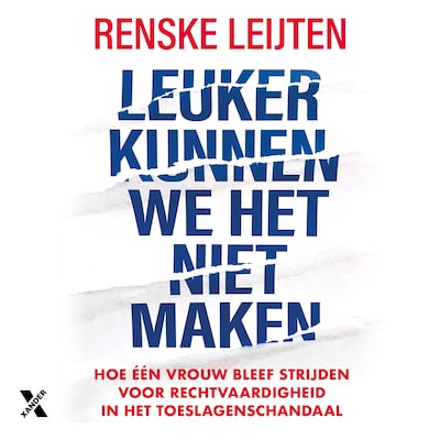 Leuker kunnen we het niet maken – omslag van het luisterboek van Renske Leijten