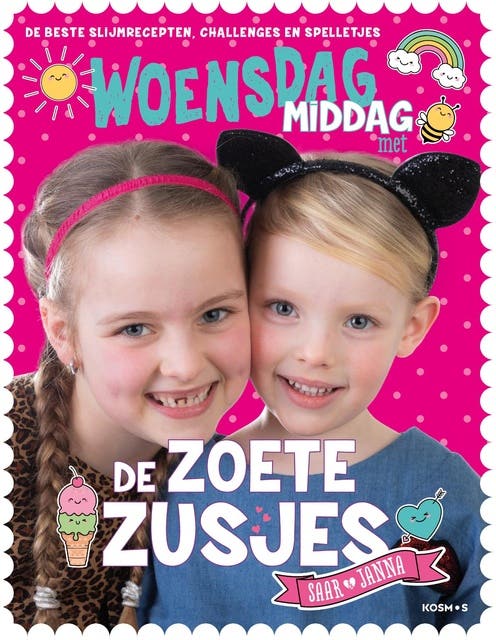 Woensdagmiddag met de Zoete Zusjes: De beste slijmrecepten, challenges en spelletjes