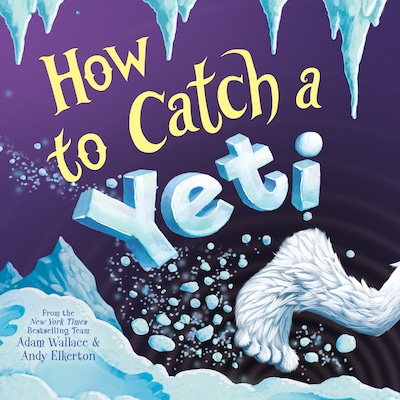 How to Catch a Yeti – omslag til lydbogen af Adam Wallace