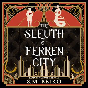 The Sleuth of Ferren City - The Brindlewatch Quintet, Book 3 (Unabridged) – okładka audiobooka, autor S.M. Beiko
