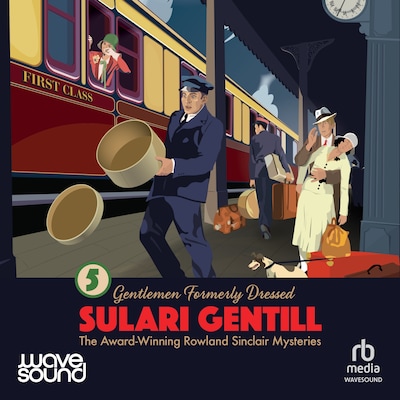 Gentlemen Formerly Dressed – omslag til lydbogen af Sulari Gentill