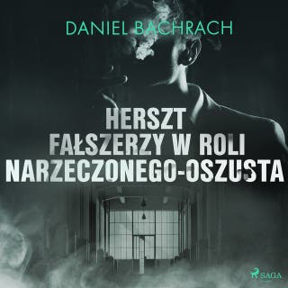 Herszt fałszerzy w roli narzeczonego-oszusta – okładka audiobooka, autor Daniel Bachrach