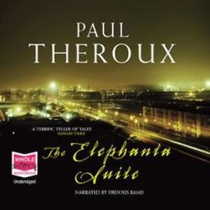 The Elephanta Suite – okładka audiobooka, autor Paul Theroux