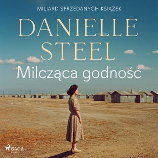 Milcząca godność – okładka audiobooka, autor Danielle Steel