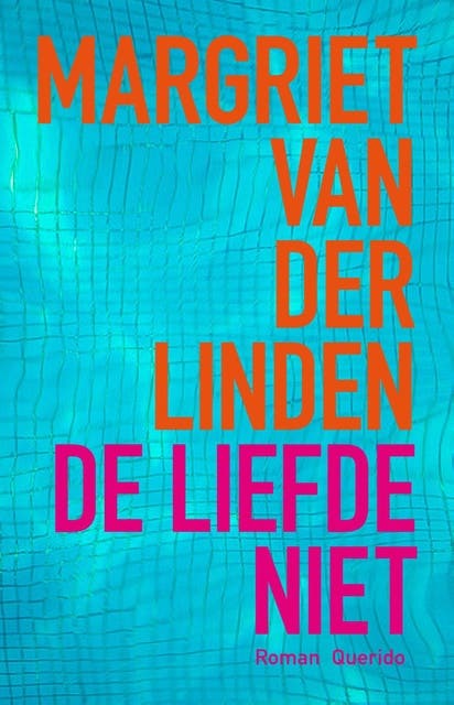 De liefde niet – omslag van het luisterboek van Margriet van der Linden
