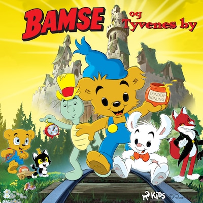 Bamse og Tyvenes by – omslag til lydbogen af Johan Kindblom, Joakim Gunnarsson, Tomas Tivemark