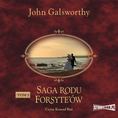Saga rodu Forsyte’ów. Tom 2. Babie lato jednego z Forsyte'ów. W matni – okładka audiobooka, autor John Galsworthy