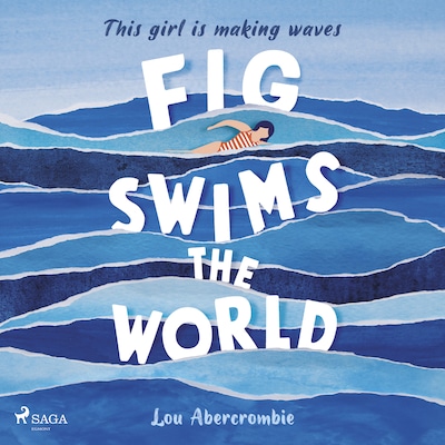 Fig Swims the World – omslag till ljudboken av Lou Abercrombie