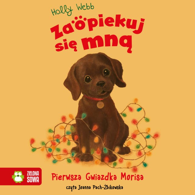 Zaopiekuj się mną. Pierwsza Gwiazdka Morisa – okładka audiobooka, autor Holly Webb