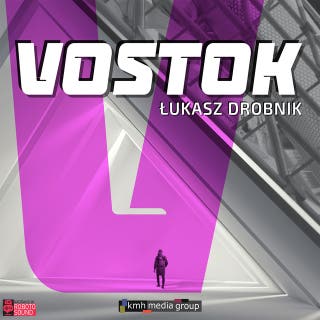 Vostok – okładka audiobooka, autor Łukasz Drobnik