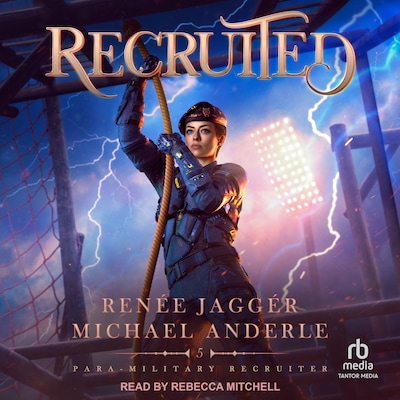 Recruited – omslag til lydbogen af Renée Jaggér, Michael Anderle