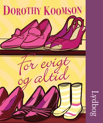 For evigt og altid – omslag til lydbogen af Dorothy Koomson