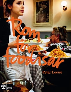 Rom för foodisar – omslag till ljudboken av Peter Loewe