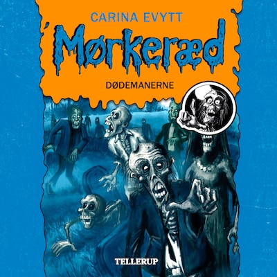 Mørkeræd #3: Dødemanerne – omslag til lydbogen af Carina Evytt