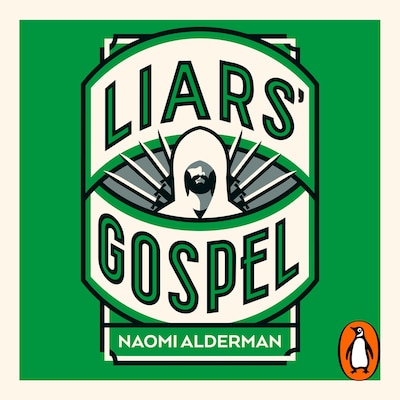 The Liars' Gospel – omslag til lydbogen af Naomi Alderman