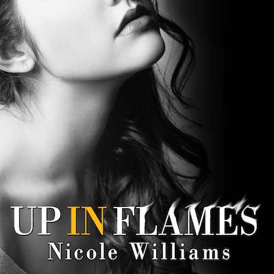 Up in Flames – omslag til lydbogen af Nicole Williams