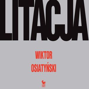 Litacja – okładka audiobooka, autor Wiktor Osiatyński