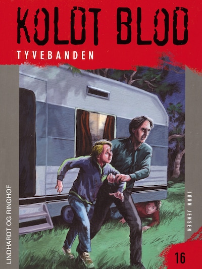 Koldt blod 16 - Tyvebanden – omslag til lydbogen af Jørn Jensen