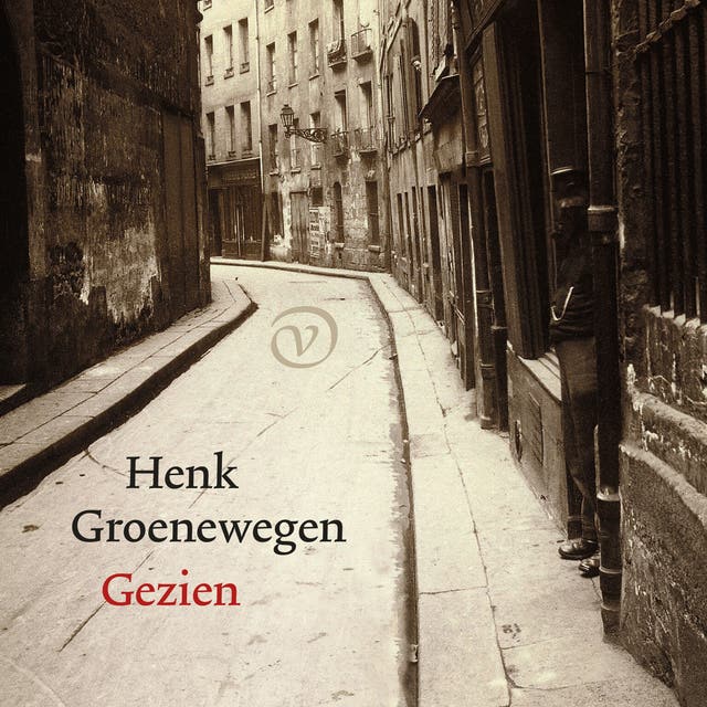 Gezien – omslag van het luisterboek van Henk Groenewegen