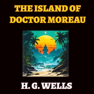 The Island of Doctor Moreau