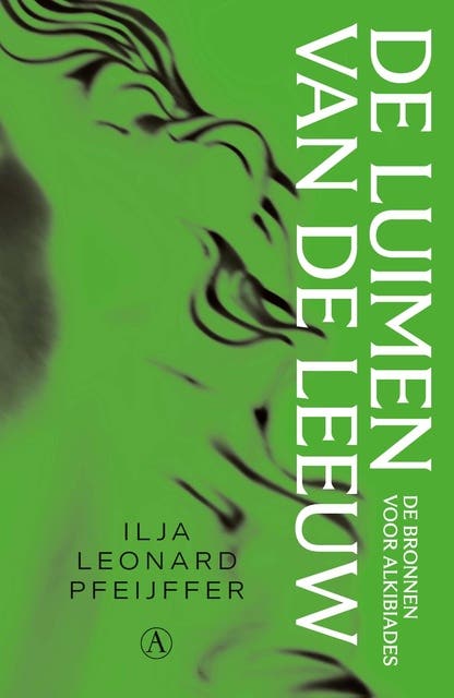 De luimen van de leeuw: De bronnen voor Alkibiades