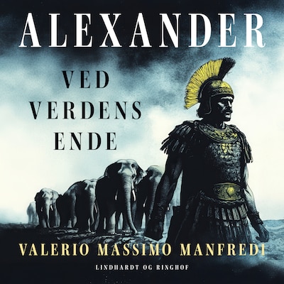 Alexander. Ved verdens ende – omslag til lydbogen af Valerio Massimo Manfredi