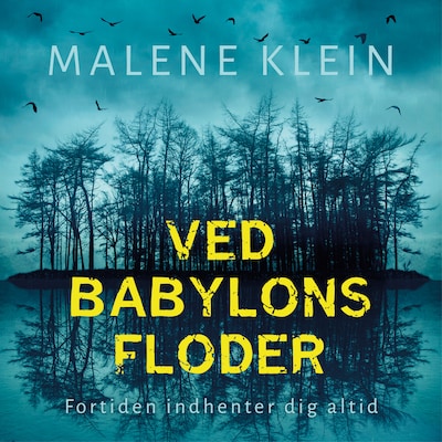 Ved Babylons floder – omslag til lydbogen af Malene Klein