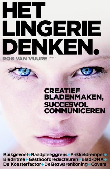 Het lingeriedenken: creatief bladenmaken, succesvol communiceren – omslag van het luisterboek van Rob van Vuure