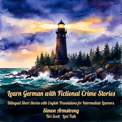 Learn German with Fictional Crime Stories – omslag til lydbogen af Simon Armstrong
