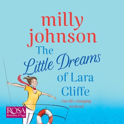 The Little Dreams of Lara Cliffe – omslag til lydbogen af Milly Johnson