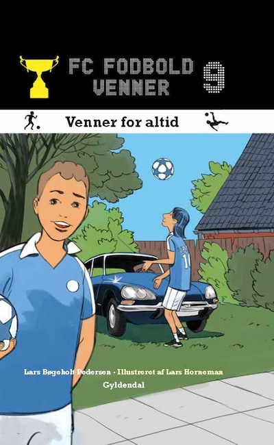 FC Fodboldvenner 9 - Venner for altid – omslag til lydbogen af Lars Bøgeholt Pedersen