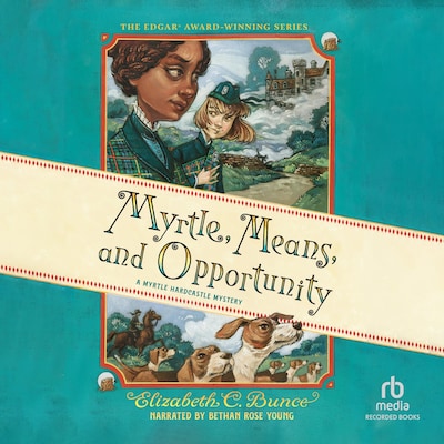 Myrtle, Means, and Opportunity – omslag til lydbogen af Elizabeth C. Bunce