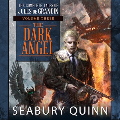 The Dark Angel – omslag til lydbogen af Seabury Quinn
