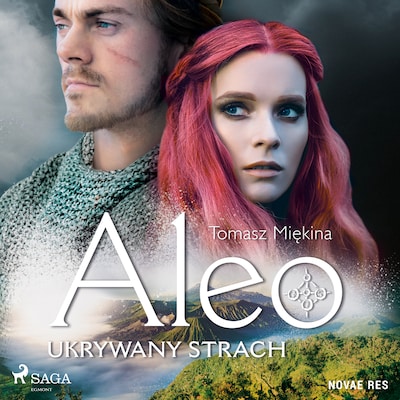 Aleo. Ukrywany strach – okładka audiobooka, autor Tomasz Miękina