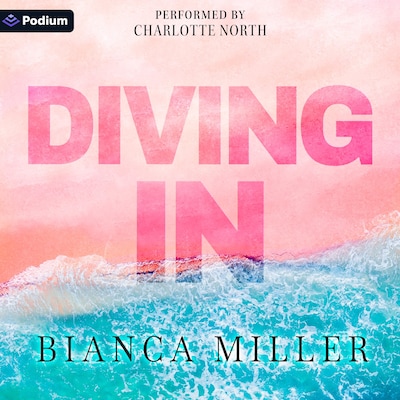 Diving In – omslag til lydbogen af Bianca Miller
