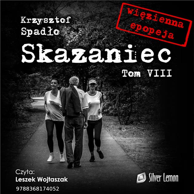 Skazaniec tom VIII: Świat u stóp – okładka audiobooka, autor Krzysztof Spadło