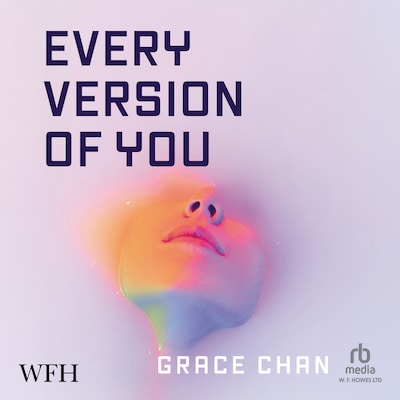 Every Version of You – omslag til lydbogen af Grace Chan