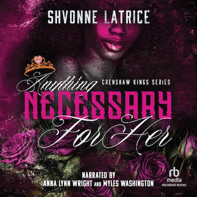 Anything Necessary for Her