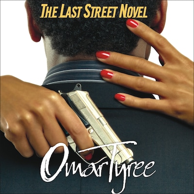 The Last Street Novel – omslag til lydbogen af Omar Tyree