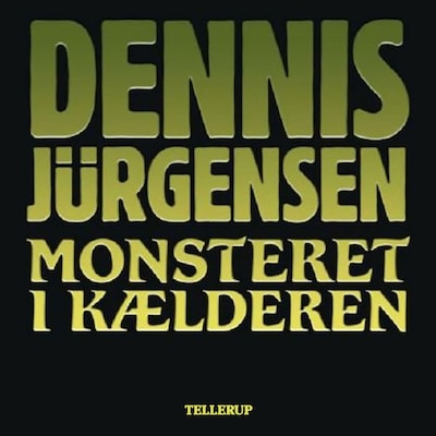 Monsteret i kælderen – omslag til lydbogen af Dennis Jürgensen
