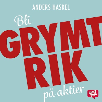 Bli grymt rik på aktier! Så enkelt är det att bli miljonär